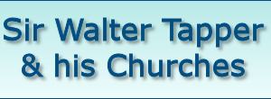 Sir Walter Tapper & his Churches